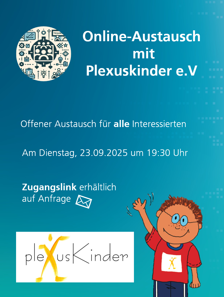 Herzliche Einladung zum Online-Austausch mit Plexuskinder e.V